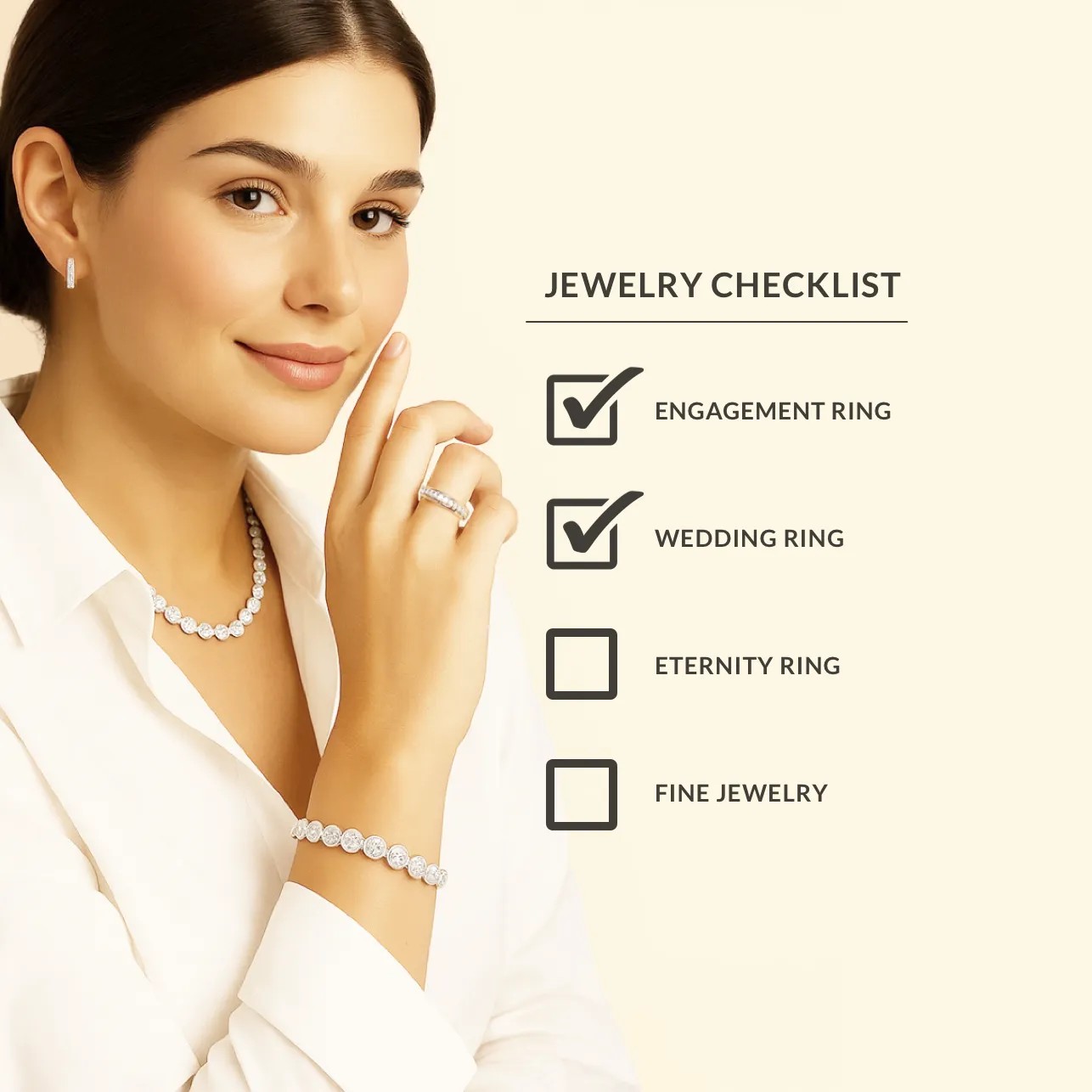 Woman in Diamond Jewelry with a Jewelry Checklist: Engagement Ring, Wedding Ring, Eternity Ring, Fine Jewelry