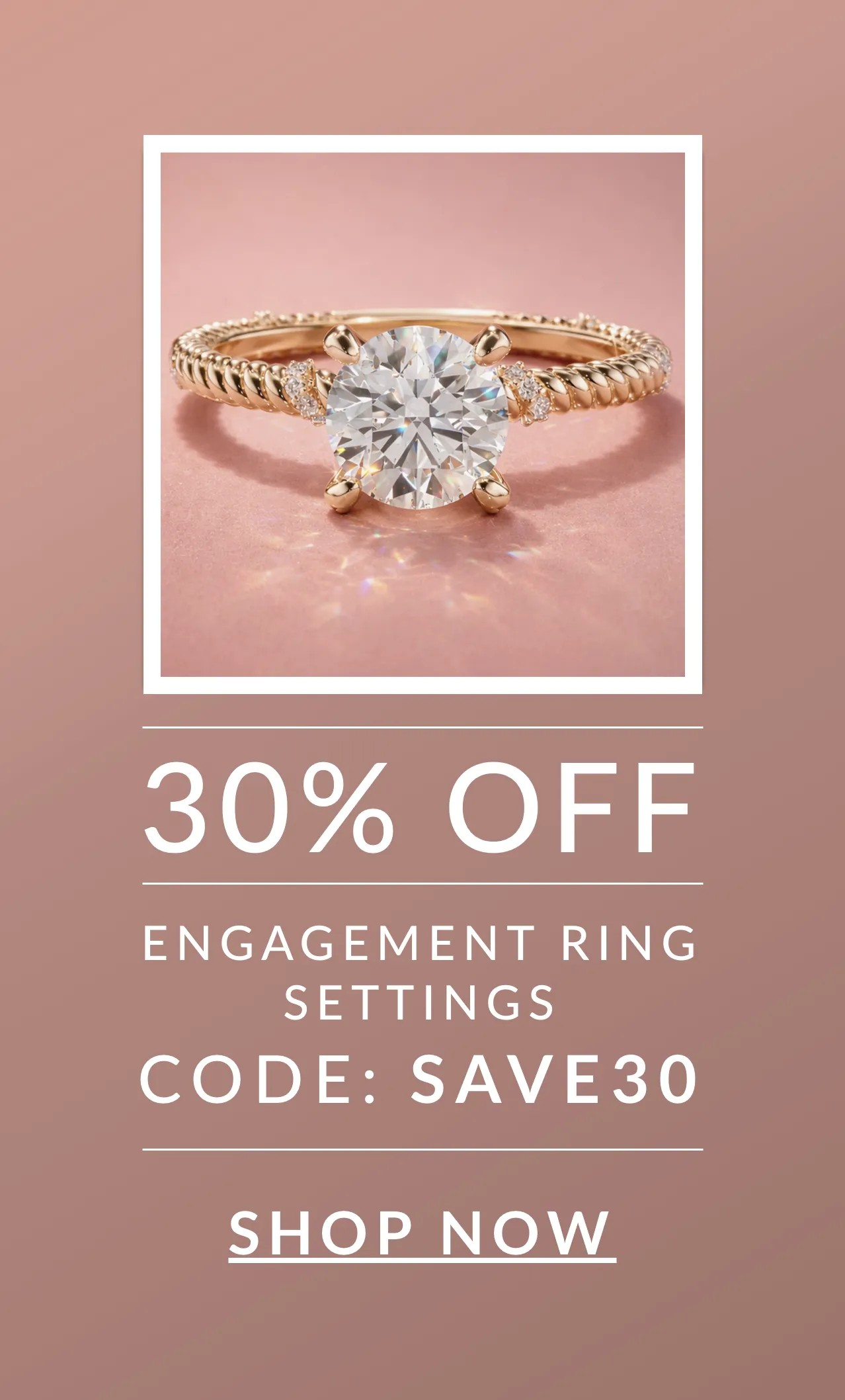 30% OFF Engagement Ring Settings with code: SAVE30