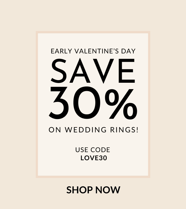 Save 30% on wedding rings with code LOVE30